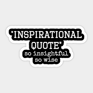 Inspiritional Quote Sticker